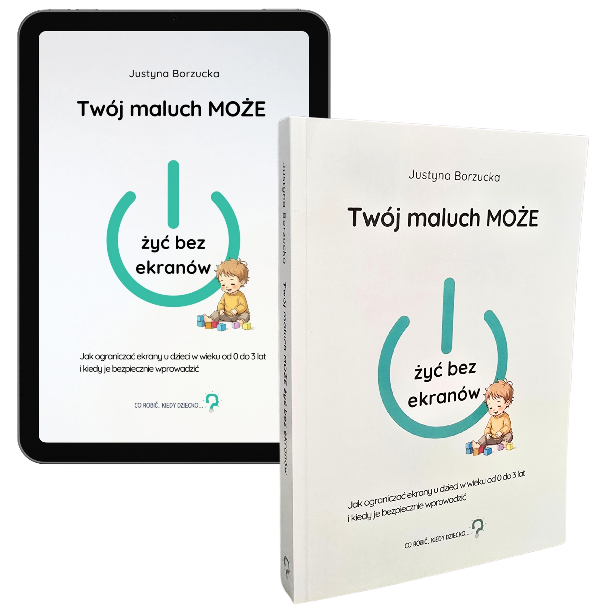 Twój maluch może żyć bez ekranów