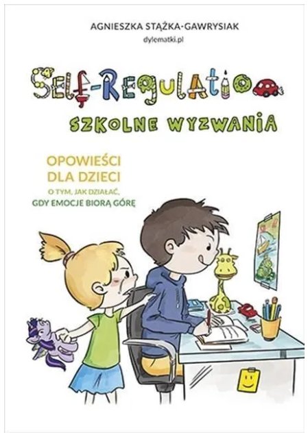 Self-Regulation. Szkolne wyzwania w.2