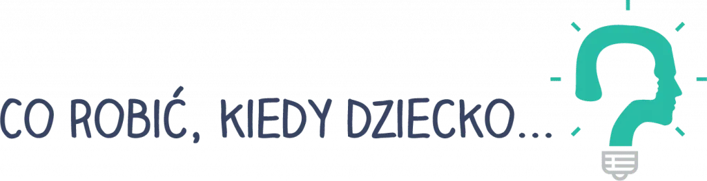 Logo Co robić kiedy dziecko...