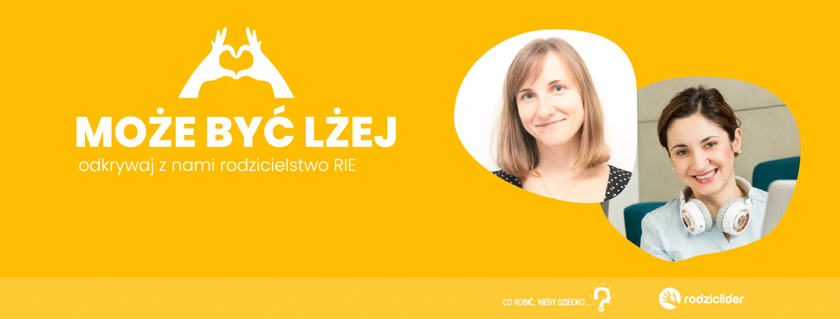 Podcast Odkrywaj z nami rodzicielstwo RIE