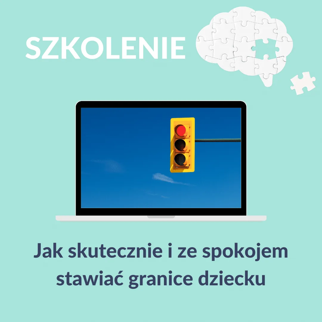 Jak skutecznie i ze spokojem STAWIAĆ GRANICE dziecku? (szkolenie)