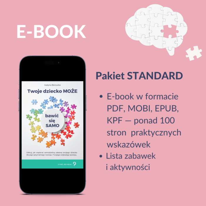 Twoje dziecko MOŻE bawić się SAMO — pakiet standardowy (E-book)